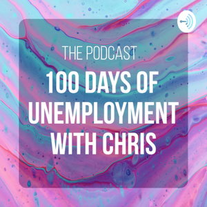 100 Days Of Unemployment