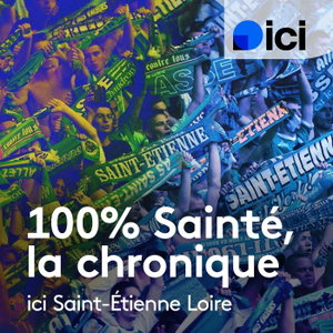 100% Sainté, la chronique