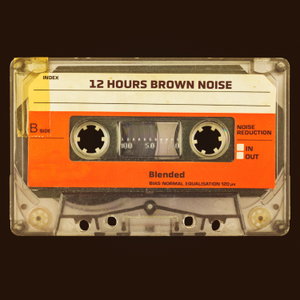12 Hours Brown Noise