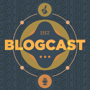 1517 Blogcast