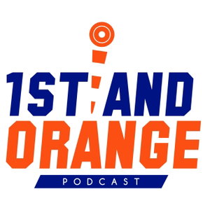 1st And Orange Podcast