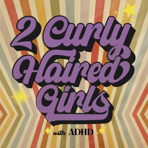 2 Curly Haired Girls With ADHD