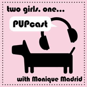 2 Girls 1 Pup Pupcast