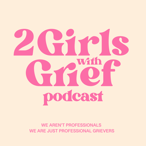 2 Girls with Grief 