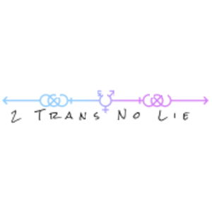 2 Trans No Lie