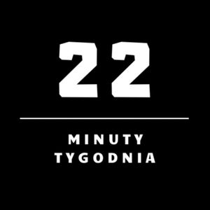 22 minuty tygodnia