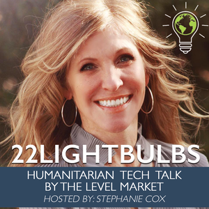22Lightbulbs: Humanitarian Entrepreneur Stories