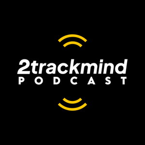 2TRACKMIND Podcast