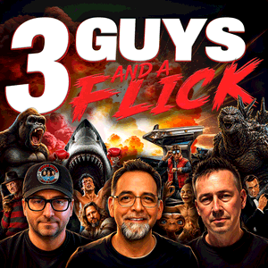3 Guys and a Flick - Movie Reviews