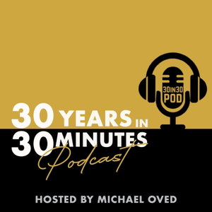 30 Years in 30 Minutes