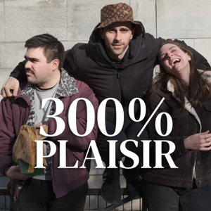 300% Plaisir
