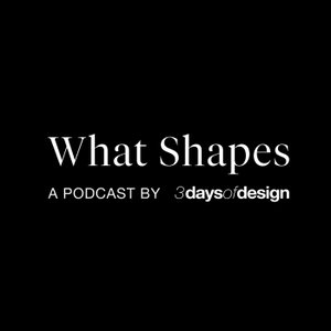 3daysofdesign - Beyond the Festival: What Shapes