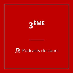 🎙️ 3ème PODCASTS