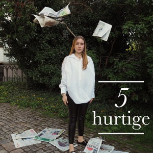 5 hurtige