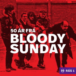 50 ár frá Bloody Sunday
