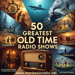 50 Greatest Old Time Radio Shows