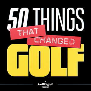 50 Things That Changed Golf