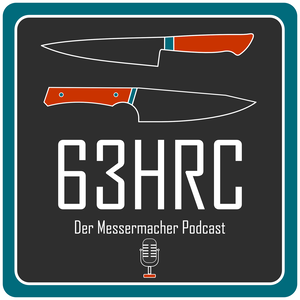 63 HRC Der Messermacher Podcast
