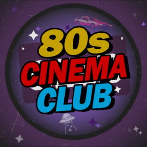 80s Cinema Club