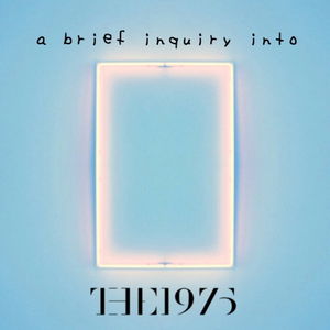 A Brief Inquiry Into The 1975: A 1975 Fancast
