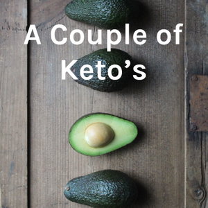 A Couple of Keto's