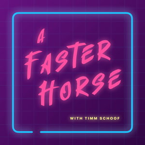 A Faster Horse