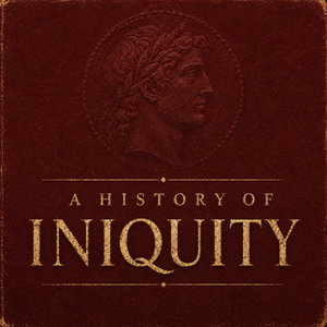 A History of Iniquity
