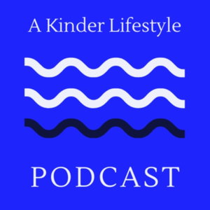 A Kinder Lifestyle
