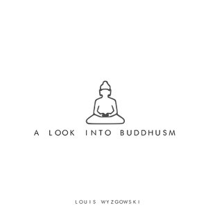 A Look Into Buddhism