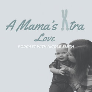 A Mama’s Xtra Love 