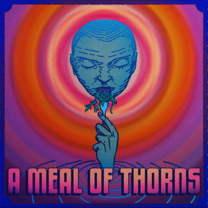 A Meal of Thorns