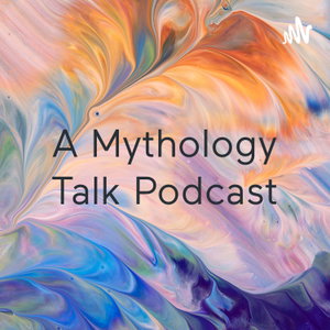 A Mythology Talk Podcast: Cupid and Psyche