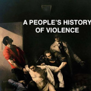 A People's History of Violence