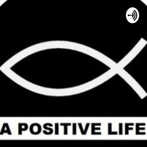 A Positive Life
