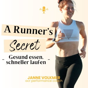 A Runner‘s Secret - Gesund essen, schneller laufen