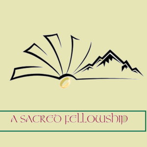 A Sacred Fellowship