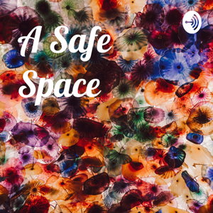 A Safe Space