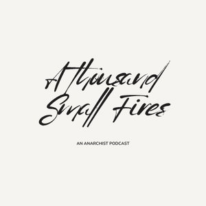 A Thousand Small Fires