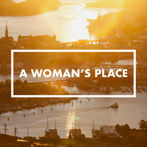 A Woman's Place