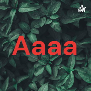 Aaaa