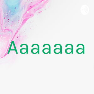 Aaaaaaa
