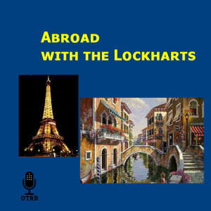 Abroad with the Lockharts (OTRR)