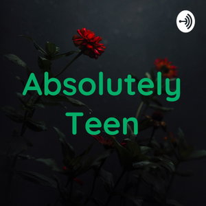 Absolutely Teen