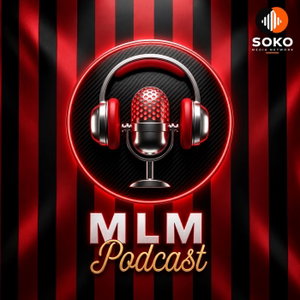AC Milan MLM Podcast