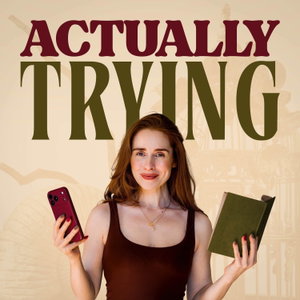 Actually Trying
