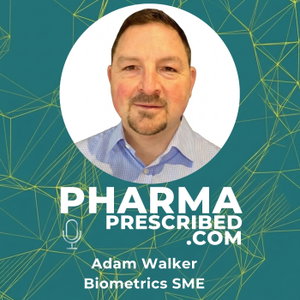Adam Walker’s Pharma Prescribed Podcast