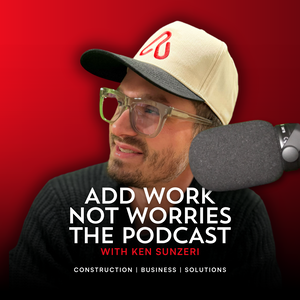ADDWORK NOT WORRIES w Ken Sunzeri