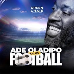 Ade Oladipo Talks Football