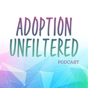 Adoption Unfiltered™