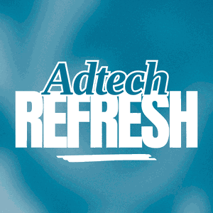 Adtech Refresh
